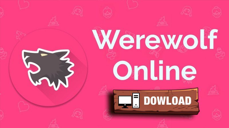 cach tai werewolf online cho pc cach choi ma soi tren pc thumb 800x450 1